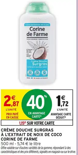 Intermarché Hyper Corine de Farme Crème Douche Surgras à l'extrait de noix de coco offre
