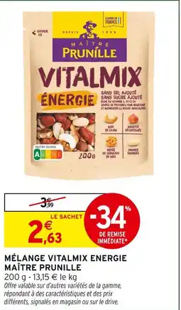Intermarché Hyper MAÎTRE PRUNILLE Mélange vitalmix energie offre