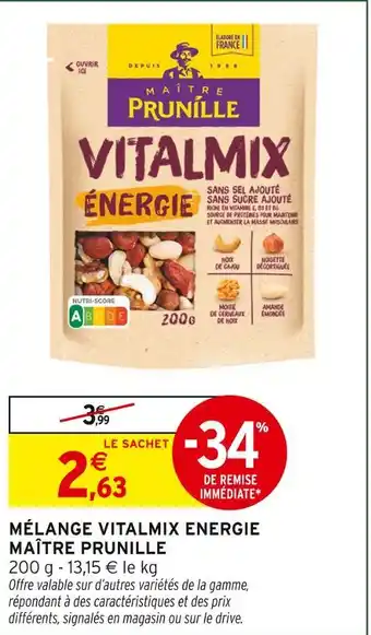 Intermarché Hyper MAÎTRE PRUNILLE Mélange vitalmix energie offre
