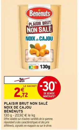 Intermarché Hyper BÉNÉNUTS Plaisir Brut Non Salé Noix de Cajou offre