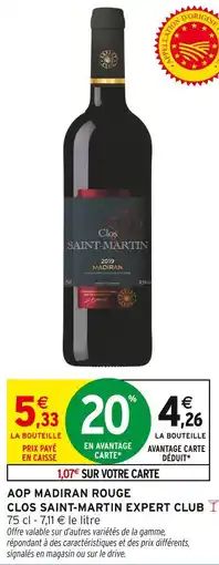 Intermarché Hyper CLOS SAINT-MARTIN EXPERT CLUB AOP Madiran Rouge offre