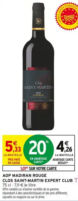 Intermarché Hyper CLOS SAINT-MARTIN EXPERT CLUB AOP Madiran Rouge offre