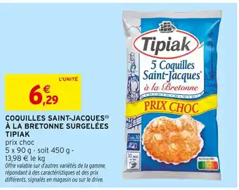 Intermarché Hyper TIPIAK Coquilles Saint-Jacques à la Bretonne Surgelées offre