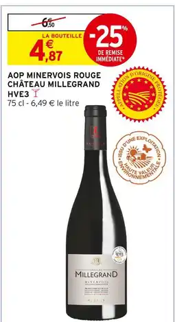 Intermarché Hyper CHÂTEAU MILLEGRAND AOP Minervois Rouge HVE3 offre
