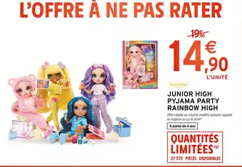Intermarché Hyper Rainbow High Junior High Pyjama Party offre