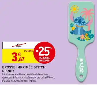 Intermarché Hyper DISNEY Brosse imprimée Stitch offre