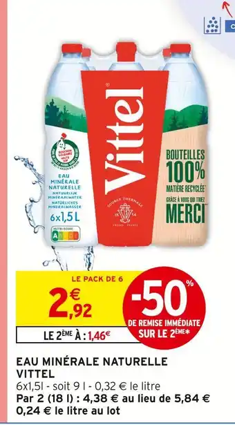 Intermarché Hyper Vittel Eau Minérale Naturelle offre