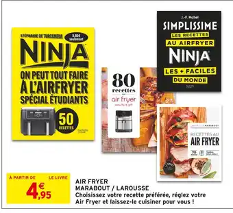 Intermarché Hyper 4€ Air fryer marabout / larousse offre