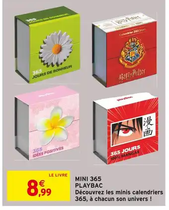 Intermarché Hyper Playbac 365 Jours de Bonheur offre