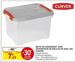 Intermarché Hyper CURVER Boîte de rangement avec séparateur de boules de Noël 20L offre