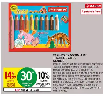 Intermarché Hyper Stabilo 10 crayons woody 3 in 1 + taille-crayon offre