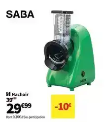 Conforama Saba - hachoir offre