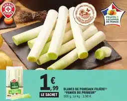 E.Leclerc Express Les panier du primeur - blancs de poireaux filière offre