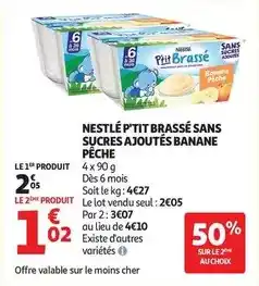 Auchan Supermarché Nestlé - p'tit brassé sans sucres ajoutés banane pêche offre
