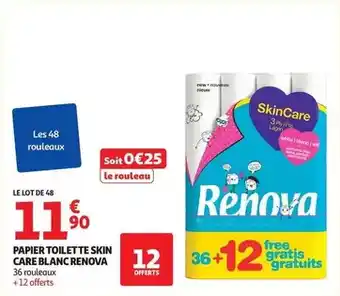 Auchan Supermarché Renova - papier toilette skin care blanc offre