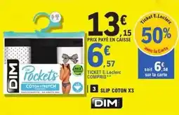 E.Leclerc Dim - slip coton x3 offre