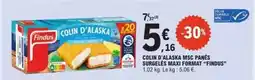 E.Leclerc Findus - colin d'alaska msc paées surgelés maxi format offre