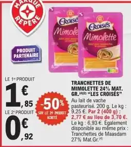 E.Leclerc Tranchettes de mimolette offre