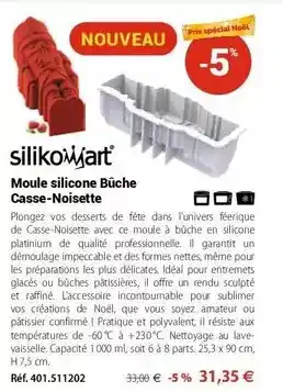 Mathon Silikomart - moule silicone bûche casse-noisette offre