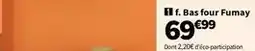 Conforama Bas four fumay offre