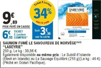 E.Leclerc Saumon fumé le Savoureux de Norvège "Labeyrie" offre