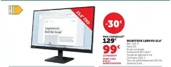 Super U Moniteur lenovo 23,8" offre