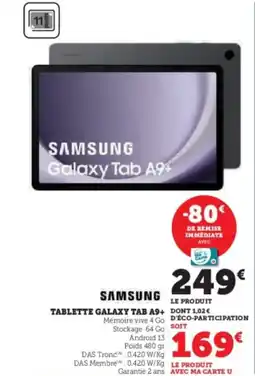 Super U Samsung tablette galaxy tab a9+ offre