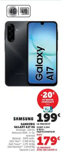 Super U Samsung galaxy a17 4g offre