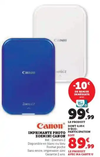 Super U Imprimante photo zoemini canon offre