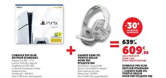 Super U Console ps5 slim edition standard + casque sans fil turtle beach pour ps5 stleath 500 offre