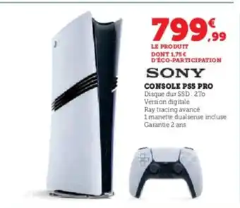 Super U Sony console ps5 pro offre
