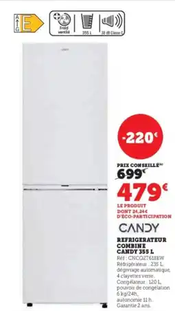 Super U Refrigerateur combine candy offre