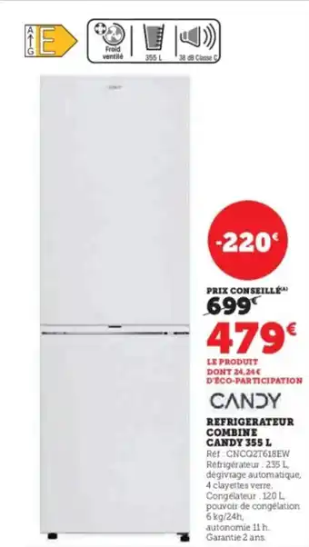 Super U Refrigerateur combine candy offre