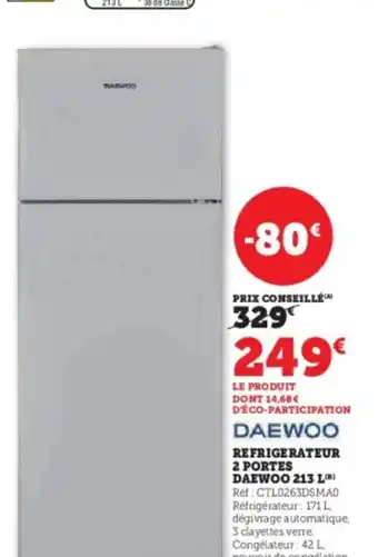 Super U Refrigerateur 2 portes daewoo offre