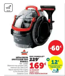 Super U Détacheur spotclean pro bissell offre
