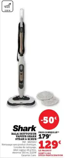 Super U Shark balai nettoyeur vapeur shark steam & scrub offre