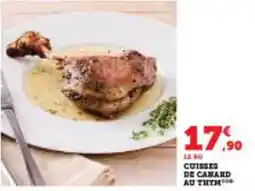 Super U Cuisses de canard au thym offre