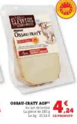 Super U Ossau traty aop offre