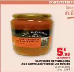 Super U Saucisses de toulouse aux lentilles vertes les bories offre