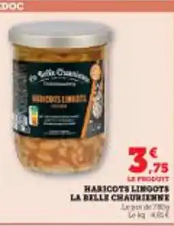 Super U Haricots lingots la belle chaurienne offre