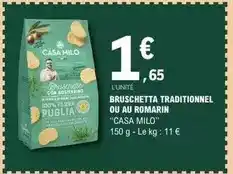 E.Leclerc Casa - bruschetta traditionnel ou au romarin offre