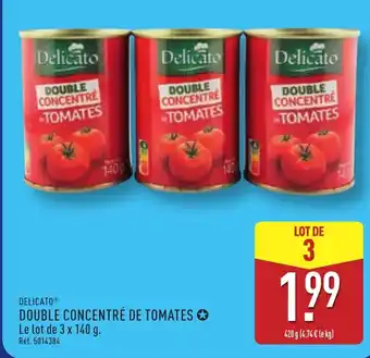 ALDI Double concentré de tomates offre