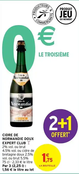 Intermarché Hyper Cidre de normandie doux Expext Club offre