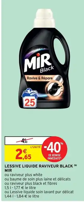 Intermarché Hyper Lessive liquide Raviveur Black MIr offre