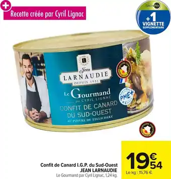 Carrefour Confit de canard i.g.p. du sud-ouest jean larnaudie offre