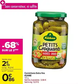 Carrefour Cornichons extra fins kuhne offre