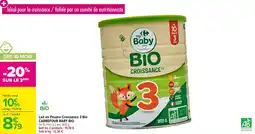 Carrefour Lait en poudre croissance 3 bio carrefour baby bio offre