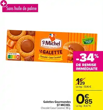 Carrefour Galettes gourmandes st michel offre