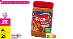 Carrefour Beurre de cacahuète carrefour sensation offre