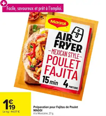 Carrefour Préparation pour fajitas de poulet maggi offre